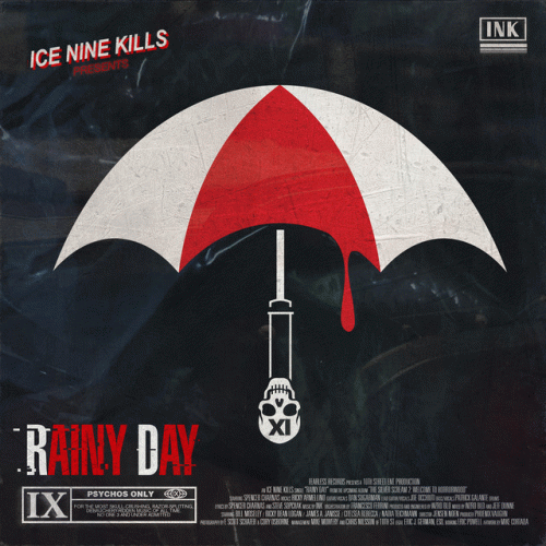 Ice Nine Kills : Rainy Day